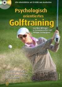 Psychologisch orientiertes Golftraining, m. CD-ROM : Alle Arbeitsblätter auf CD-ROM zum Ausdrucken （2015. 168 S. 24 cm）