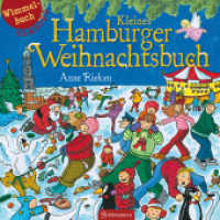 Kleines Hamburger Weihnachtsbuch : Wimmelbuch Hamburg （2013. 20 S. 15 cm）
