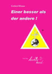 Einer besser als der andere! （2013. 45 S. 21 cm）