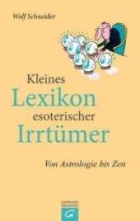 Kleines Lexikon esoterischer Irrtümer : Von Astrologie bis Zen （2014. 144 S. 19 cm）