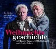 Eine Weihnachtsgeschichte mit Miroslav Nemec und Udo Wachtveitl nach Charles Dickens, 2 Audio-CDs : Ein Märchen mit Musik von Libor Síma, Lesung. 99 Min. （2017. 147 x 129 mm）