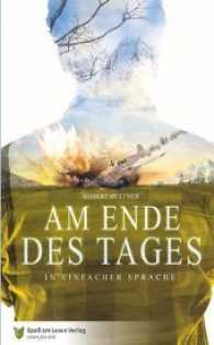 Am Ende des Tages : In Einfacher Sprache (Paul Kajetan) （2017. 144 S. 21 cm）
