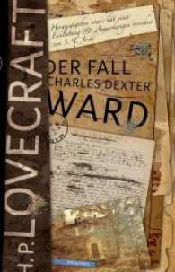 Der Fall Charles Dexter Ward （2016. 252 S. m. Fototaf. 20.5 cm）