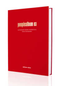 Peoplealbum 03 : Contemporary German & International People Photography (Die Alben Bd.19) （Neuausg. 2015. 300 S. m. 250 Abb. 30 cm）