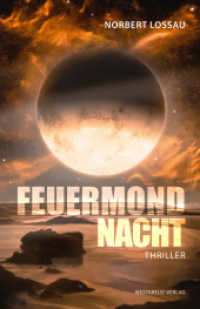 Feuermondnacht （2021. 330 S. 205 cm）