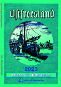 Ostfreesland Kalender 2023 : Kalender f&uuml;r Ostfriesland (Ostfreeslandkalender 105) （2022. 252 S. Titel. 21 cm）