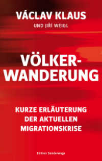 Völkerwanderung : Kurze Erläuterung der aktuellen Migrationskrise (Edition Sonderwege bei Manuscriptum) （2016. 96 S. 18.5 cm）