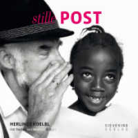 Stille Post （NED. 2017. 76 S. 28 Abb. 17.5 cm）