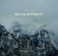 Ocean of Clouds : Alpine Fluchten （2019. 148 S. 100 Abb. 24 cm）