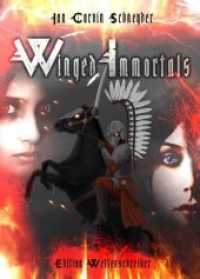 Winged Immortals - Flügel der Vergeltung （2020. 336 S. 21 cm）