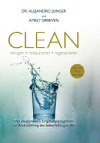 Clean : reinigen, restaurieren, regenerieren （2. Aufl. 2015. 346 S. 22,5 cm）