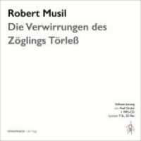 Die Verwirrungen des Zöglings Törleß, 1 MP3-CD : Ungekürzte Lesung von Axel Grube, Lesung. 445 Min. （Erste Auflage. 2019. 4 S. 143 x 127 mm）