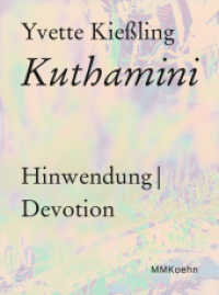 Yvette Kießling : Kuthamini / Hinwendung / Affection （2023. 48 S.）