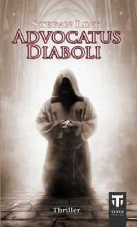 Advocatus Diaboli : Thriller (Elias Seydel) （293 S. 190 mm）