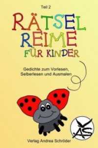 Rätsel-Reime für Kinder Bd.2 : Marienkäfer (Teil 2) (Rätsel-Reime für Kinder 2) （Erstauflage. 2013. 28 S. 17 Abb. 18 cm）