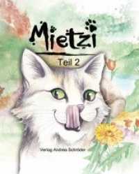 Mietzi Tl.2 （1. Aufl. 2015. 76 S. m. Illustr. 16 cm）