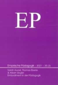 Embodiment in der Pädagogik (Empirische Pädagogik 2021-3) （2021. 108 S. 21 cm）
