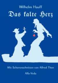Das kalte Herz : Mit Scherenschnitten von Alfred Thon （2021. 84 S. 1 Farbabb. 210 mm）