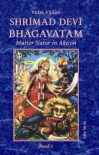 Shrimad Devi Bhagavatam Band 2 : Mutter Natur in Aktion （2020. 418 S. 1 Farbabb. 226 mm）