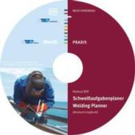 Schweißaufgabenplaner - Welding Planner, CD-ROM (DIN Media Praxis) （4., aktualisierte Auflage. 2015. 192 x 135 mm）