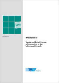 Weichl&ouml;ten : Trends und Entwicklungschwerpunkte in der Leistungselektronik. Vortr&auml;ge der gleichnamigen Tagung in Hanau am 24. und 25. M&auml;rz 2015 (DVS Berichte Band 310) （1. Aufl. 2015. 129 S. m. Abb. u. Tab. 297 mm）