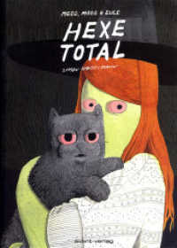 Hexe Total Bd.1 : Megg, Mogg & Eule (Hexe Total Bd.1) （2015. 176 S. farb. Comics. 26.5 cm）