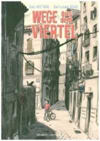 Wege aus dem Viertel （2016. 160 S. farb. Comics. 24 cm）
