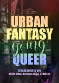 Urban Fantasy going Queer （2. Aufl. 2021. 400 S. 14.8 x 21 cm）