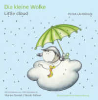 Die kleine Wolke, Deutsch-Englisch : Kindergartenfassung (Die kleine Wolke 1) （2016. 20 S. m. zahlr. bunten Bild. 17 cm）