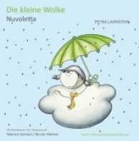 Die kleine Wolke I, Kindergartenfassung - Deutsch-Italienisch (Die kleine Wolke) （2. Aufl. 2016. 24 S. m. 20 bunten Bild. 17 cm）