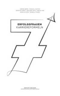7 Erfolgsfrauen : 7 Karriereformeln （2019. 112 S. 215 mm）