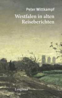 Westfalen in alten Reiseberichten （2019. 200 S. 20.5 cm）