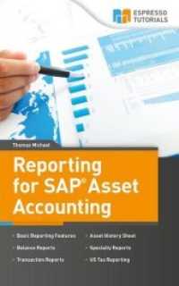Reporting for SAP Asset Accounting （2014. 220 S. 21 cm）