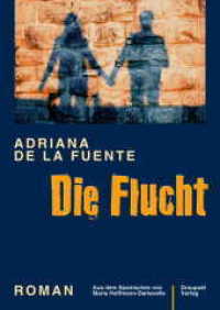 Die Flucht : Roman （2021. 326 S. 21 cm）