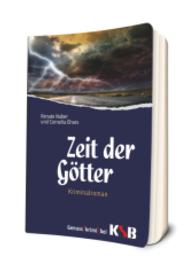 Zeit der Götter : Kriminalroman (Genusskrimi bei KSB) （1. Aufl. 2014. 384 S. 190 mm）