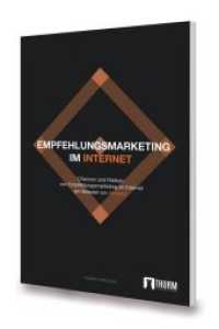 Empfehlungsmarketing im Internet : Chancen und Risiken von Empfehlungsmarketing im Internet - am Beispiel von Amazon