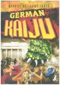 German Kaiju （2019. 378 S. 9 Abb. 21.2 cm）