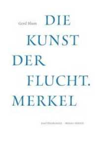 Die Kunst der Flucht. Merkel : Mit einem separaten Siebdruck von Klaus Merkel （2019. 160 S. 30 cm）