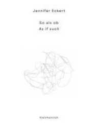 So als ob /As if such （2023. 200 S. mit zahlr. Abb. 24 cm）