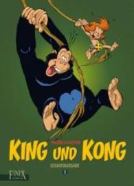King und Kong Gesamtausgabe Bd.1 (King und Kong 1) （2016. 376 S. Comics. 30 cm）