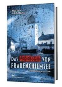 Das Geheimnis von Frauenchiemsee : Mysteriöser Inselkrimi （2020. 224 S. 197 x 126 mm）
