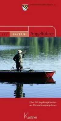 Angelführer Bayern 2014, 8.Auflage : Über 700 Angelmöglichkeiten mit Übernachtungsangeboten. Hrsg.: Landesfischereiverband Bayern e.V. Pechdellerstr. 16, 81545 München （8., überarb. Aufl. 2014. 332 S. m. Fotos v. Andreas Zachhuber. 22）