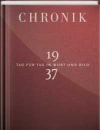 Chronik 1937 : Tag für Tag in Wort und Bild (Bertelsmann Chronik!) （Überarb. Aufl. 2015. 240 S. m. zahlr. Farb- u. SW-Abb. 295 cm）