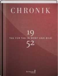 Chronik 1952 : Tag für Tag in Wort und Bild (Bertelsmann Chronik!) （Überarb. Aufl. 2015. 240 S. m. zahlr. Farb- u. SW-Abb. 295 cm）