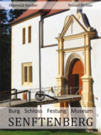Burg Schloss Festung Museum Senftenberg : Hrsg.: Museum des Landkreises Oberspreewald-Lausitz, Förderverein am Museum Senftenberg （1., Auflage. 2014. 80 S. mit zahlreichen farbigen Abbildungen. 28 cm）