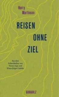 Reisen ohne Ziel （2. Aufl. 2017. 411 S. 192 mm）