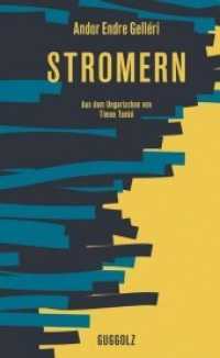 Stromern （Erste Auflage. 2018. 269 S. 19.4 cm）