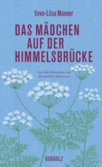 Das Mädchen auf der Himmelsbrücke （2022. 180 S. 19.4 cm）