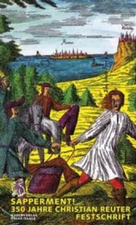 Sapperment! : 350 Jahre Christian Reuter - Festschrift （2016. 52 S. 13 Farbfotos. 23 cm）