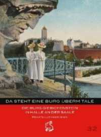 Da steht eine Burg überm Tale : Die Burg Giebichenstein in Halle an der Saale (Mitteldeutsche kulturhistorische Hefte 32) （2018. 96 S. Abbildungen Schwarz/Weiß und in Farbe. 20 cm）